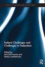 Federal Challenges and Challenges to Federalism