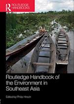 Routledge Handbook of the Environment in Southeast Asia