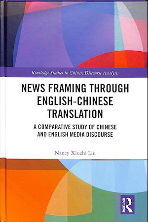 News Framing through English-Chinese Translation