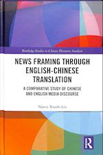 News Framing through English-Chinese Translation