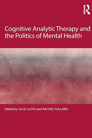 Cognitive Analytic Therapy and the Politics of Mental Health