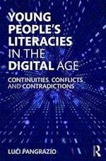 Young People's Literacies in the Digital Age