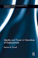 Identity and Power in Narratives of Displacement
