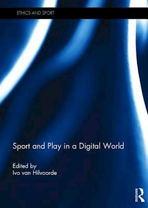 Sport and Play in a Digital World