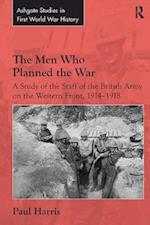 The Men Who Planned the War