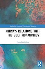 China's Relations with the Gulf Monarchies