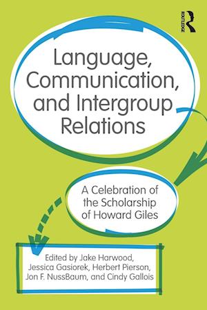 Language, Communication, and Intergroup Relations