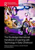 The Routledge International Handbook of Learning with Technology in Early Childhood