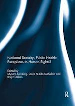 National Security, Public Health: Exceptions to Human Rights?
