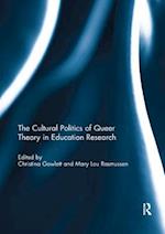 The Cultural Politics of Queer Theory in Education Research
