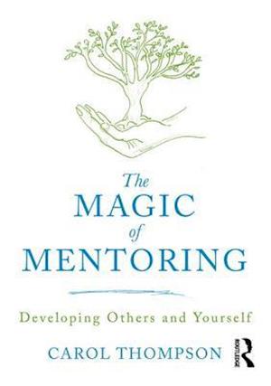 The Magic of Mentoring