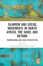Islamism and Social Movements in North Africa, the Sahel and Beyond