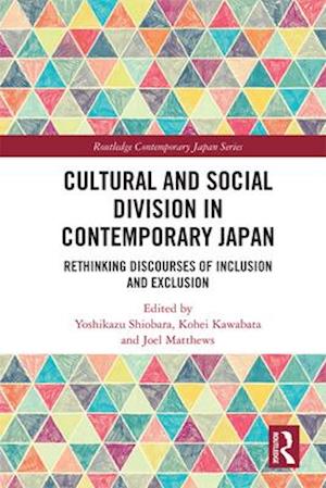 Cultural and Social Division in Contemporary Japan