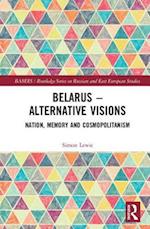 Belarus - Alternative Visions