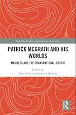 Patrick McGrath and his Worlds