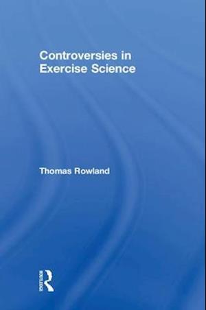 Controversies in Exercise Science