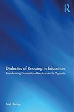 Dialectics of Knowing in Education