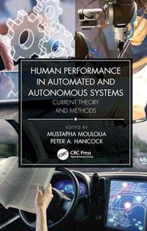 Human Performance in Automated and Autonomous Systems