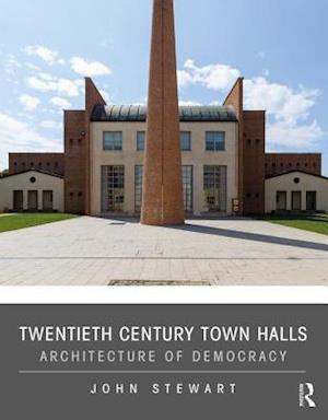 Twentieth Century Town Halls