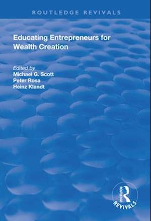 Educating Entrepreneurs for Wealth Creation