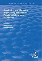 Developing and Managing High Quality Services for People with Learning Disabilities