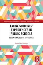 Latina Students’ Experiences in Public Schools