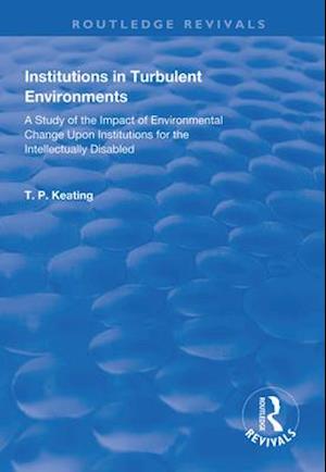 Institutions in Turbulent Environments