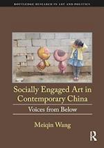 Socially Engaged Art in Contemporary China