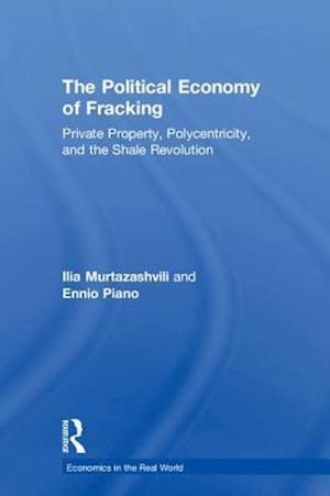 The Political Economy of Fracking