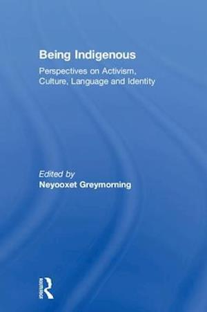 Being Indigenous