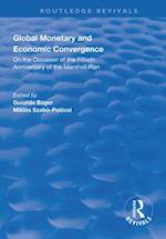 Global Monetary and Economic Convergence