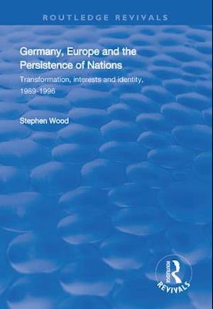 Germany, Europe and the Persistence of Nations