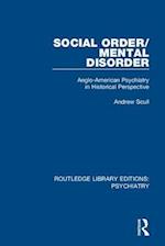 Social Order/Mental Disorder