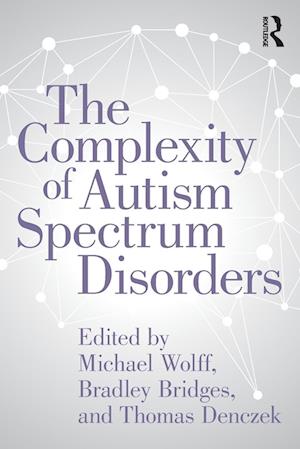 The Complexity of Autism Spectrum Disorders