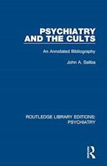 Psychiatry and the Cults