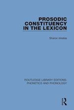 Prosodic Constituency in the Lexicon