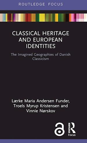 Classical Heritage and European Identities