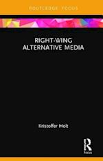 Right-Wing Alternative Media