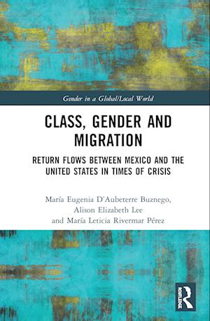 Class, Gender and Migration