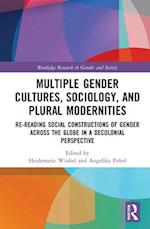 Multiple Gender Cultures, Sociology, and Plural Modernities