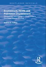 Environment, Health and Population Displacement