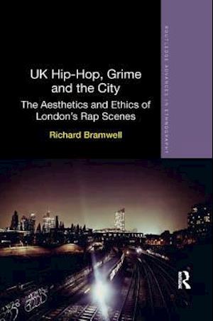 UK Hip-Hop, Grime and the City