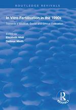 In Vitro Fertilisation in the 1990s