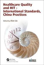 Healthcare Quality and HIT - International Standards, China Practices