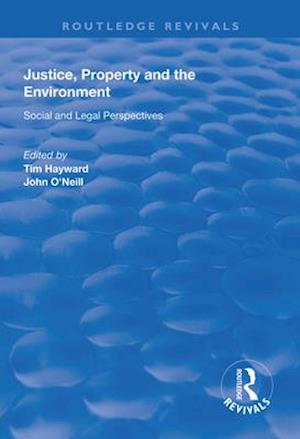 Justice, Property and the Environment