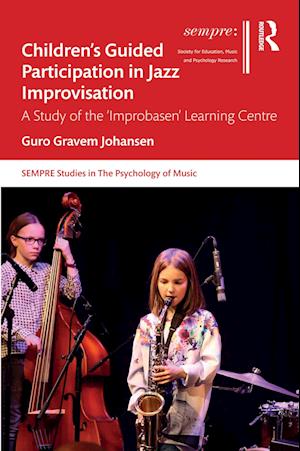 Children’s Guided Participation in Jazz Improvisation