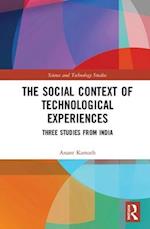 The Social Context of Technological Experiences