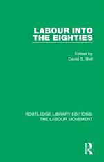 Labour into the Eighties
