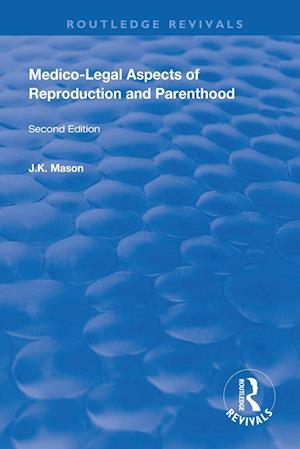 Medico-Legal Aspects of Reproduction and Parenthood