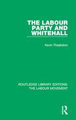 The Labour Party and Whitehall